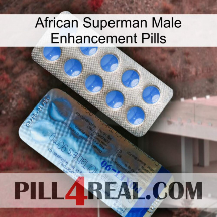 African Superman Male Enhancement Pills 40